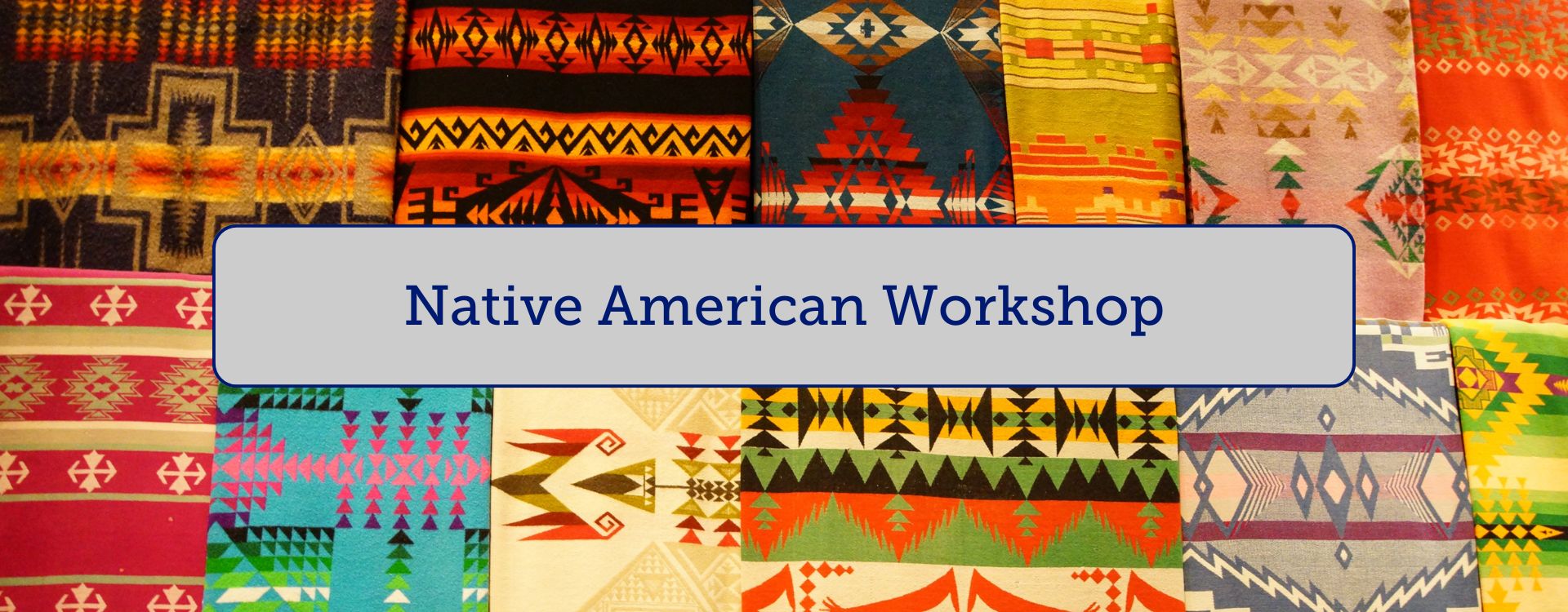 Native American Workshop